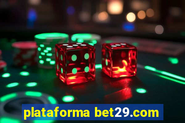 plataforma bet29.com